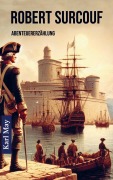 Cover-Bild zum Titel 'Robert Surcouf' von 'Karl May'
