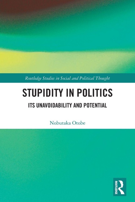 Stupidity in Politics - Nobutaka Otobe
