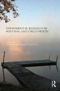 Cover-Bild zum Titel 'Ethnographic Research in Maternal and Child Health' von ''