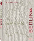 Cover-Bild zum Titel 'Green Berlin' von 'Patricia Parinejad'