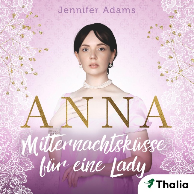 Anna - Mitternachtsküsse für eine Lady - Jennifer Adams