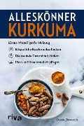 Cover-Bild zum Titel 'Alleskönner Kurkuma' von 'Susan Branson'
