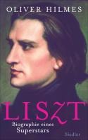 Liszt - Oliver Hilmes