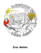 Cover-Bild zum Titel 'Hockeystunden zählen doppelt' von 'Erno Mahler'