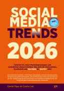 Cover-Bild zum Titel 'SOCIAL MEDIA TRENDS 2026' von 'Daniel Elger de Castro Luís'