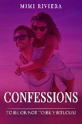 Cover-Bild zum Titel 'To Be or Not to Be Virtuous! (Confessions)' von 'Mimi Riviera'