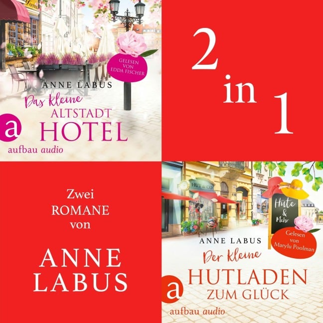 Das kleine Altstadthotel & Der kleine Hutladen zum Glück - Anne Labus