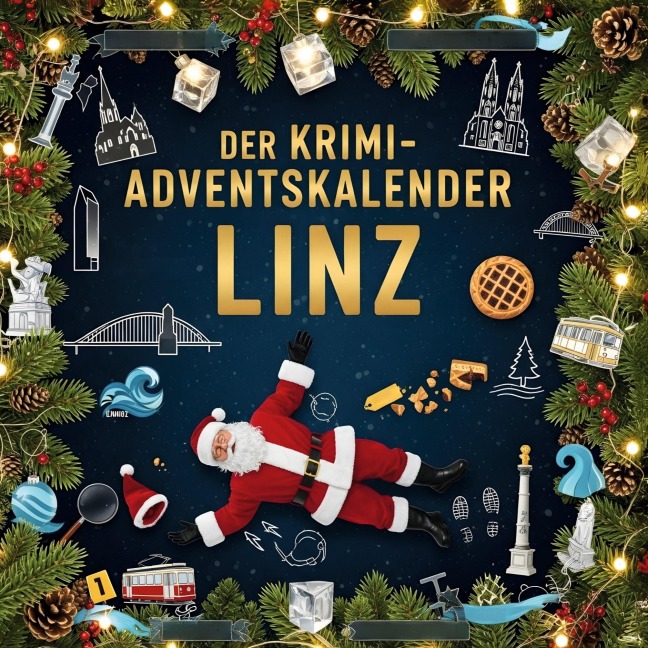 Der Krimi-Adventskalender Linz - Anton Neumann