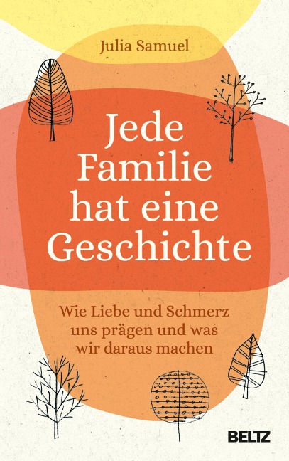 Jede Familie hat eine Geschichte - Julia Samuel