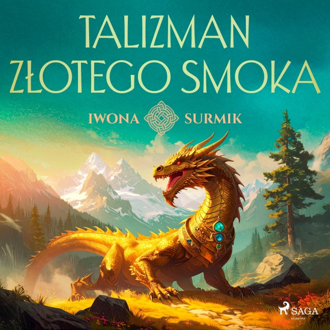 Talizman z¿otego smoka - Iwona Surmik