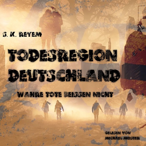 Todesregion Deutschland - S. K. Reyem