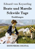 Cover-Bild zum Titel 'Beate und Mareile / Schwüle Tage' von 'Eduard Von Keyserling'