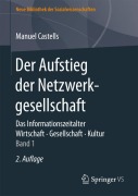 Cover-Bild zum Titel 'Der Aufstieg der Netzwerkgesellschaft' von 'Manuel Castells'
