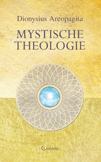 Mystische Theologie - Dionysius Areopagita