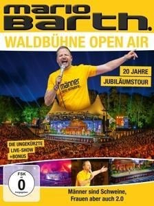 Waldbühne Open Air-Männer sind Schweine,Fraue - Mario Barth