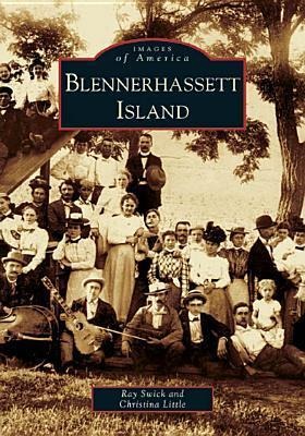 Blennerhassett Island - Ray Swick, Christina Little