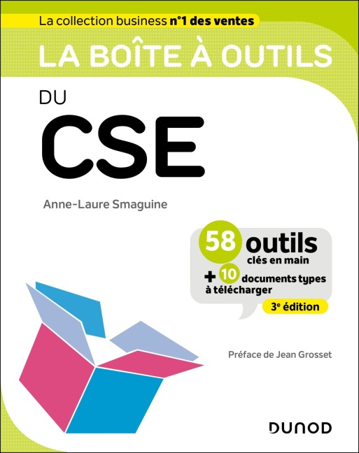 La boîte à outils du CSE - 3e éd. - Anne-Laure Smaguine
