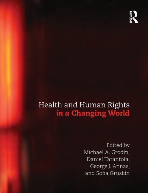 Health and Human Rights in a Changing World - 