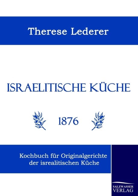 Israelitische Küche - Therese Lederer