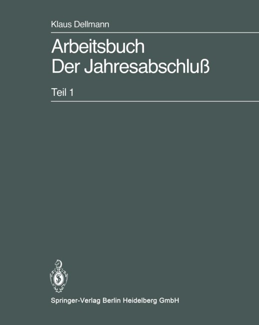 Arbeitsbuch Der Jahresabschluß - Klaus Dellmann