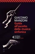Cover-Bild zum Titel 'Guida all'ascolto della musica sinfonica' von 'Giacomo Manzoni'