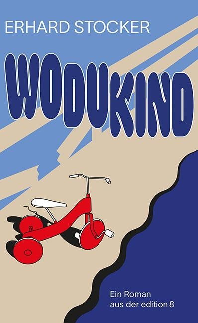 Wodukind - Erhard Stocker