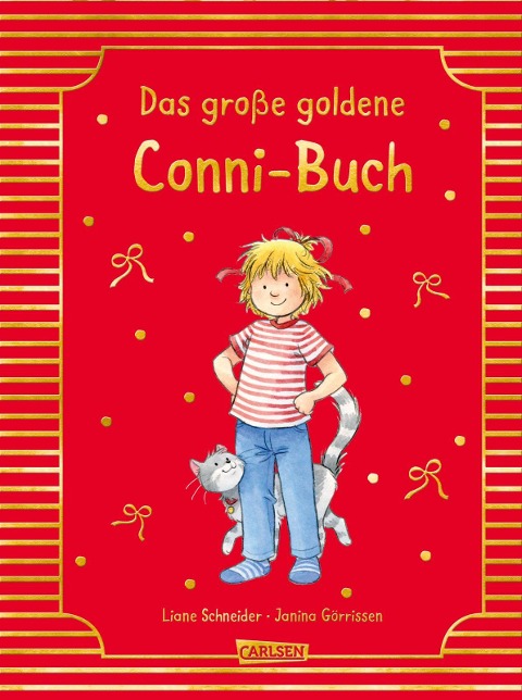 Conni-Bilderbuch-Sammelband: Meine Freundin Conni: Das große goldene Conni-Buch - Liane Schneider