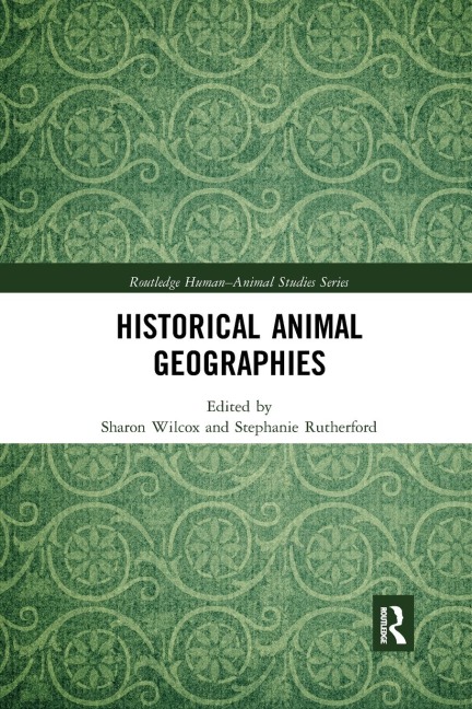 Historical Animal Geographies - 