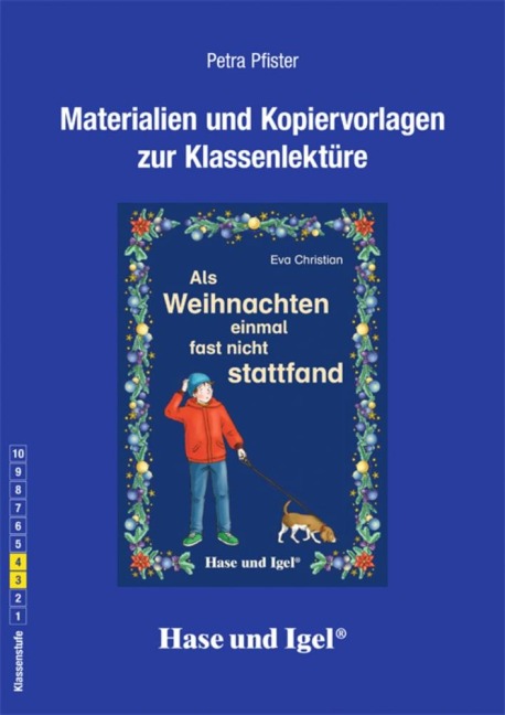 Als Weihnachten einmal fast nicht stattfand. Begleitmaterial - Petra Pfister