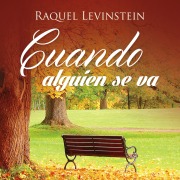 Cover-Bild zum Titel 'Cuando alguien se va' von 'Raquel Levinstein'