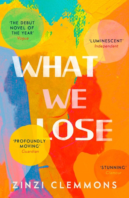 What We Lose - Zinzi Clemmons