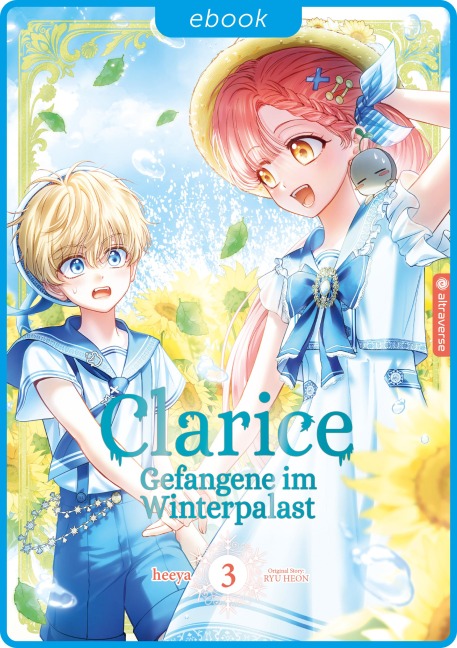Clarice - Gefangene im Winterpalast 03 - Heeya, Heon Ryo
