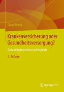 Cover-Bild zum Titel 'Krankenversicherung oder Gesundheitsversorgung?' von 'Claus Wendt'