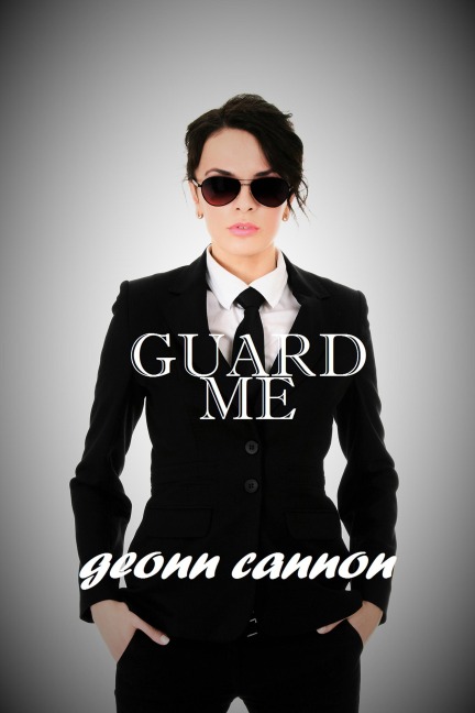 Guard Me - Geonn Cannon