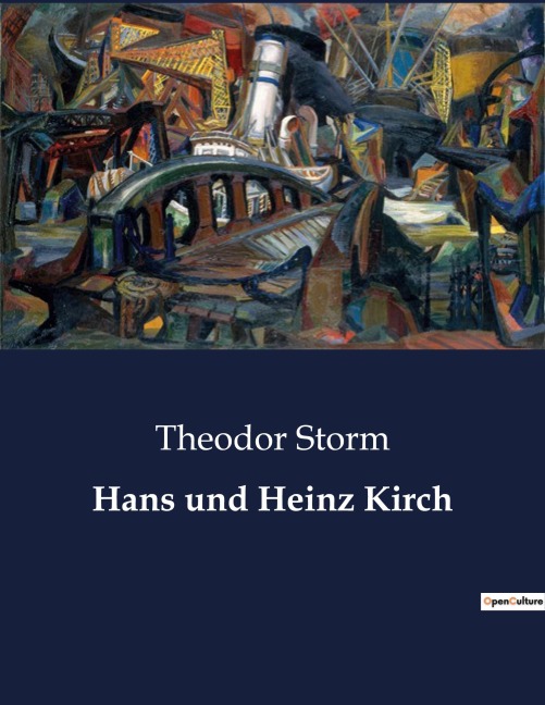 Hans und Heinz Kirch - Theodor Storm