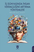 Cover-Bild zum Titel 'Is Dünyasinda Insan Verimliligini Artirma Yöntemleri' von 'Walter Dill Scott'