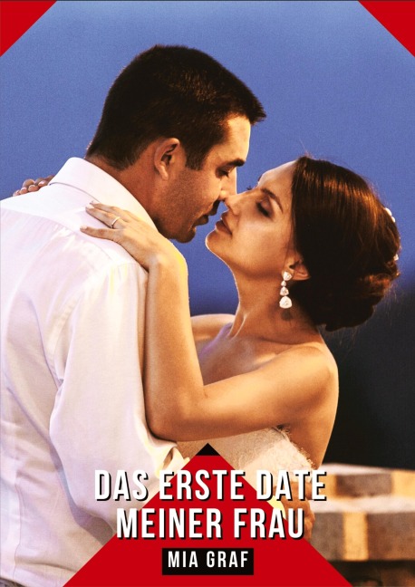 Das erste Date meiner Frau - Mia Graf
