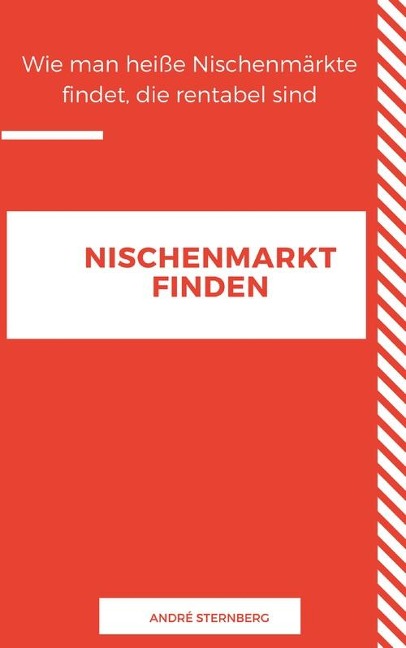NISCHEN MARKT FINDEN - Andre Sternberg