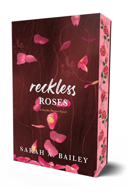 Reckless Roses - Sarah A Bailey