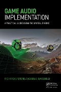 Cover-Bild zum Titel 'Game Audio Implementation' von 'Richard Stevens'