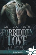 Cover-Bild zum Titel 'Love me' von 'Morgane Tryde'