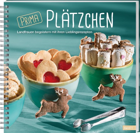 Prima Plätzchen - Bettina Pröbsting-Wickentrup