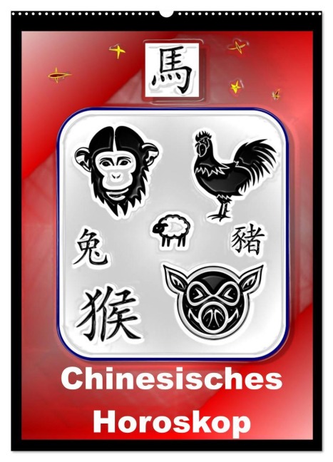 Chinesisches Horoskop (Wandkalender 2026 DIN A2 hoch), CALVENDO Monatskalender - Elisabeth Stanzer