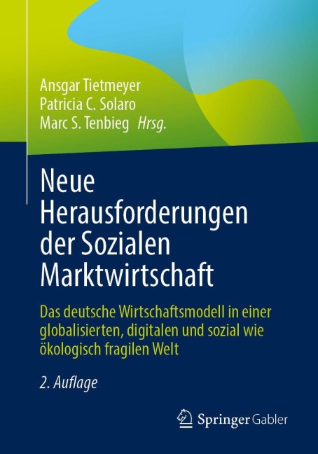 Neue Herausforderungen der Sozialen Marktwirtschaft - 
