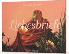Cover-Bild zum Titel 'Liebesbriefe' von 'Benjamin Lacombe'