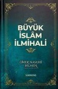 Cover-Bild zum Titel 'Büyük Islam Ilmihali (Ciltli)' von 'Ömer Nasuhi Bilmen'