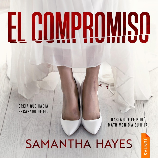 El compromiso - Samantha Hayes
