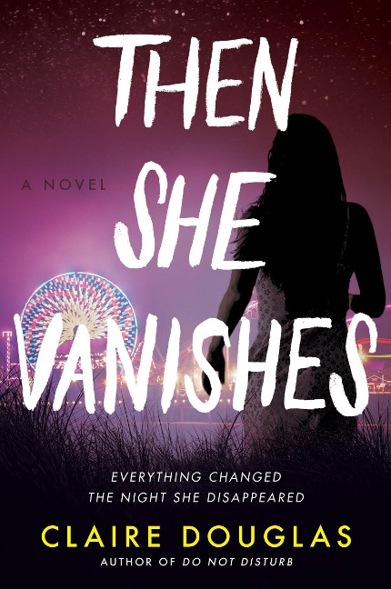 Then She Vanishes - Claire Douglas