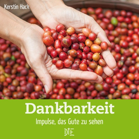 Dankbarkeit - Kerstin Hack