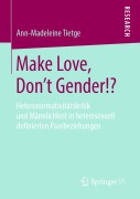 Cover-Bild zum Titel 'Make Love, Don't Gender!?' von 'Ann-Madeleine Tietge'